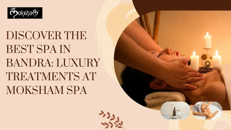 Best spa in Bandra