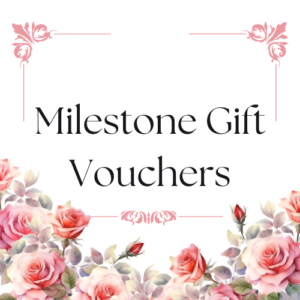 Milestone Gift Vouchers